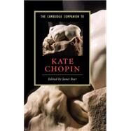 The Cambridge Companion to Kate Chopin by Edited by Janet Beer, 9780521883443