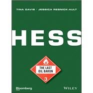 Hess The Last Oil Baron by Davis, Tina; Resnick-ault, Jessica, 9781118923443