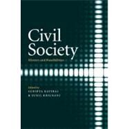 Civil Society: History and Possibilities by Edited by Sudipta Kaviraj , Sunil Khilnani, 9780521633444