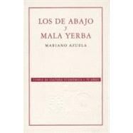 Los de abajo y Mala yerba by Azuela, Mariano, 9789681673444