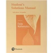 Student's Solutions Manual for Finite Mathematics & Its Applications by Goldstein, Larry J.; Schneider, David I.; Siegel, Martha J.; Hair, Steven, 9780134463445