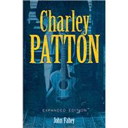 Charley Patton by Fahey, John, 9780486843445