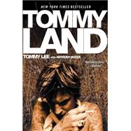 Tommyland by Lee, Tommy; Bozza, Anthony, 9780743483445