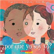 Por qu yo soy yo? (Why Am I Me?) by Britt, Paige; Alko, Selina; Qualls, Sean, 9781338233445