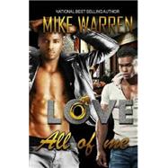 Love All of Me by Warren, Mike, 9781506153445