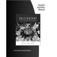 Student Activities Manual for Moeller/Adolph/Mabee/Berger's Kaleidoskop, 9th by Moeller, Jack; Berger, Simone, 9781305863446