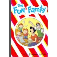 The Fun Family by Frisch, Benjamin, 9781603093446