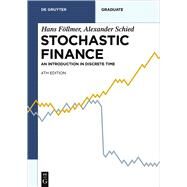 Stochastic Finance by Fllmer, Hans; Schied, Alexander, 9783110463446