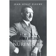 Adolf Hitler by Fleury, Jean Senat, 9781984553447