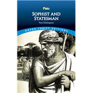 Sophist and Statesman Two Dialogues by Plato, 9780486813448