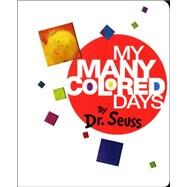 My Many Colored Days Board Book by DR SEUSSJOHNSON, STEVE, 9780679893448