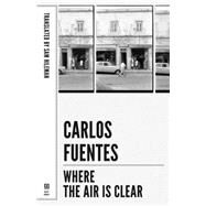 Where the Air Is Clear PA by Fuentes,Carlos, 9781564783448