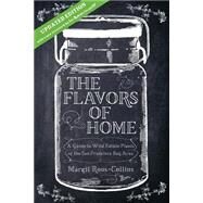 The Flavors of Home by Roos-Collins, Margit; Rabins, Iso; Margolin, Malcolm; Craig, Rose, 9781597143448