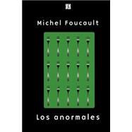 Los Anormales by FOUCAULT MICHEL, 9789505573448