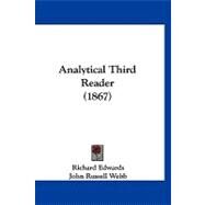 Analytical Third Reader by Edwards, Richard; Webb, John Russell, 9781120153449