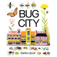 Bug City by IPCAR, DAHLOV, 9781623173449