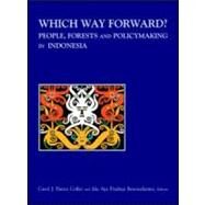 Which Way Forward? by Colfer, Carol J. Pierce; Resosudarmo, Ida Aju Pradnja, 9781891853449
