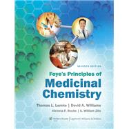 Foye's Principles of Medicinal Chemistry by Williams, David A., 9781609133450