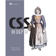 Css in Depth by Grant, Keith J., 9781617293450