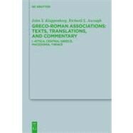 Greco-Roman Associations: Texts, Translations, and Commentary by Kloppenborg, John S.; Ascough, Richard S., 9783110253450
