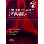 Cardiorespiratory Assessment of the Adult Patient: A Clinician's Guide by Broad, Mary-Ann, 9780702043451