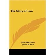 The Story of Law by Zane, John Maxcy, 9780766193451