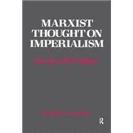 Marxist Thought on Imperialism by Barone, Charles A., 9780873323451