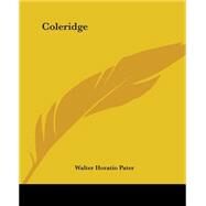Coleridge by Pater, Walter Horatio, 9781419113451
