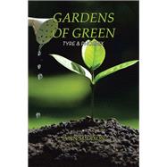 Gardens of Green by Dixon, Lynn M., 9781490783451