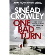 One Bad Turn DS Claire Boyle 3: a gripping thriller with a jaw-dropping twist by Crowley, Sinad, 9781784293451