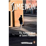 The Hanged Man of Saint-Pholien by Simenon, Georges; Coverdale, Linda, 9780141393452
