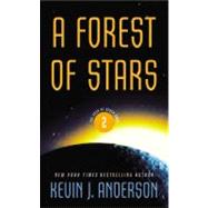 A Forest of Stars by Anderson, Kevin J., 9780316003452