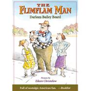 The Flimflam Man by Beard, Darleen Bailey; Christelow, Eileen, 9780374423452