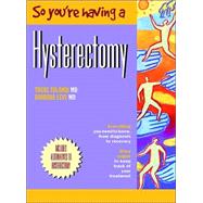 So You're Having a Hysterectomy by Togas Tulandi; Barbara Levy, 9780470833452