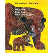 Baby Bear, Baby Bear, What Do You See? Big Book by Martin, Jr., Bill; Carle, Eric, 9780805093452