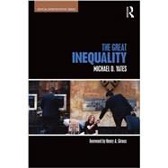 The Great Inequality by Yates; Michael D., 9781138183452