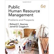 Public Human Resource Management by Kearney, Richard C.; Coggburn, Jerrell D., 9781483393452