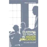 Learning to Teach in Higher Education by Ramsden; Paul, 9780415303453