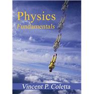 Physics Fundamentals by Vincent Coletta, 9780971313453