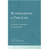 Buddhahood in This Life by Smith, Acarya Malcolm; Rinpoche, Chokyi Nyima; Tweed, Michael; Manell, Osa Karen, 9781614293453