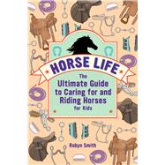 Horse Life by Smith, Robyn; Francis, Kate, 9781646113453