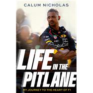 Life in the Pitlane by Nicholas, Calum, 9780349443454