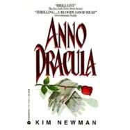 Anno Dracula by Newman, Kim, 9780380723454