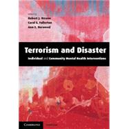 Terrorism and Disaster Paperback with CD-ROM: Individual and Community Mental Health Interventions by Edited by Robert J. Ursano , Carol S. Fullerton , Ann E. Norwood, 9780521533454