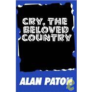 Cry, the Beloved Country by Alan Paton, 9780736603454