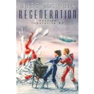 Regeneration by Czerneda, Julie E. (Author), 9780756403454