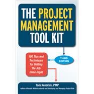 The Project Management Tool Kit by Kendrick, Tom, 9780814433454