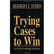 Trying Cases to Win by Stern, Herbert J., 9781616193454