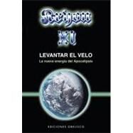 Kryon XI Levantar El Velo/ Kryon XI Lifting the Veil: La Nueva Energia Del Apocalipsis/ The New Energy of the Apocalypse by Carroll, Lee, 9788497773454