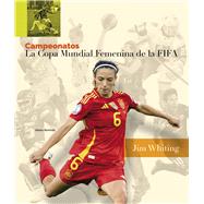 La Copa Mundial Femenina de la FIFA by Whiting, Jim, 9798896803454